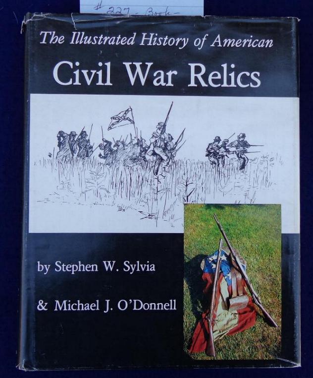ILLUSTRATED HISTORY OF CIVIL WAR RELICS - $50