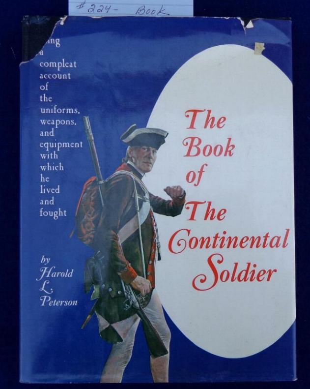 THE BOOK OF THE CONTINENTAL SOLDIER - $30