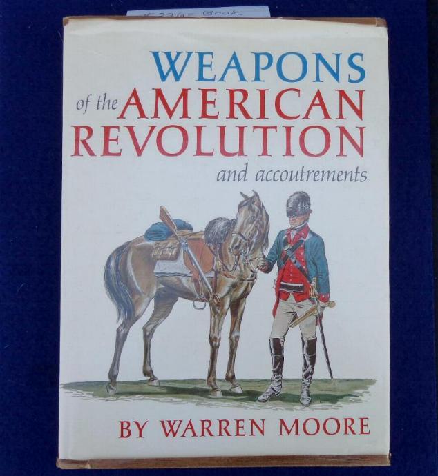 WEAPONS OF THE AMERICAN REVOLUTION  - $20 