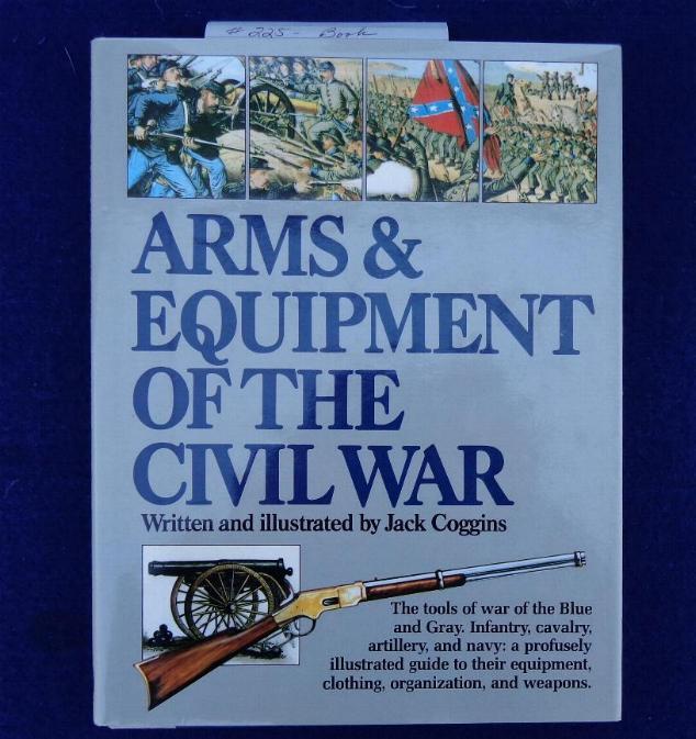 ARMS & EQUIPMENT OF THE CIVIL WAR - $20