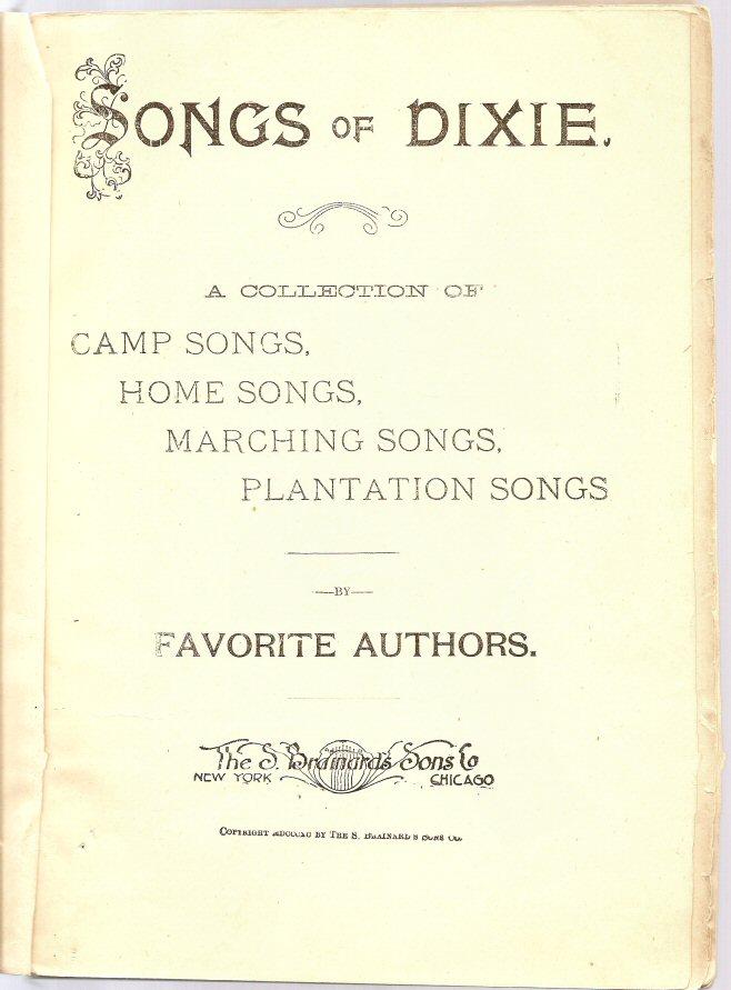 1890 Songbook - " Songs Of Dixie" - Contains 53 Songs 