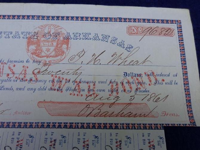 Wonderful 1861, Dated Arkansas War Bond issued to Confederate Major Patrick Henry Wheat